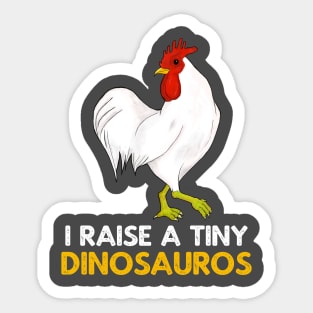 I Raise Tiny Dinosaurs Vintage Retro Chicken Lover Sticker